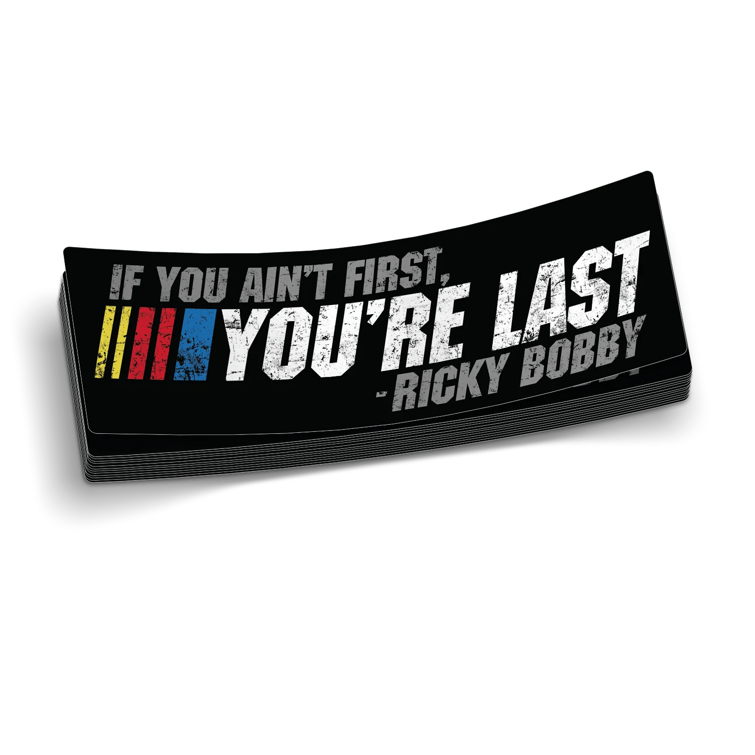 If Your Not First 6 Inch Decal